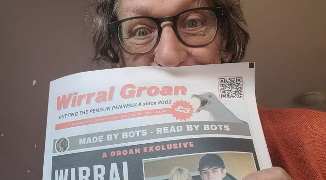 The Wirral Groan #1 is out now!